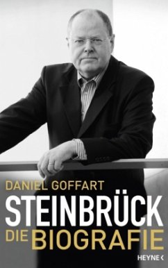 Steinbrück - Die Biografie - Goffart, Daniel