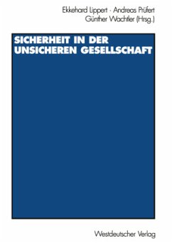 Sicherheit in der unsicheren Gesellschaft