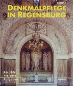 1997/1998 / Denkmalpflege in Regensburg 7 - Regensburg Denkmalpflege Architektur - Sanierung Band 7 1997/98 - Autorenkollektiv