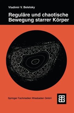 Reguläre und chaotische Bewegung starrer Körper - Beletsky, Vladimir V.