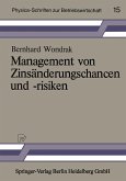 Management von Zinsänderungschancen und -risiken