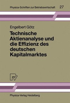 Technische Aktienanalyse und die Effizienz des deutschen Kapitalmarktes - Götz, Engelbert