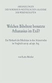 Welchen Bibeltext benutzte Athanasius im Exil?