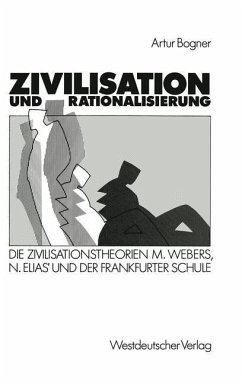 Zivilisation und Rationalisierung