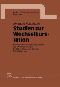 Studien zur Wechselkursunion - Feuerstein, Switgard