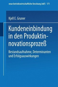 Kundeneinbindung in den Produktinnovationsprozeß - Gruner, Kjell E.