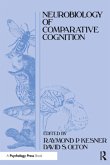Neurobiology of Comparative Cognition Neurobiology of Comparative Cognition