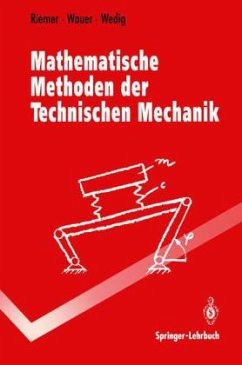 Mathematische Methoden der Technischen Mechanik - Riemer, Michael; Wauer, Jörg; Wedig, Walter