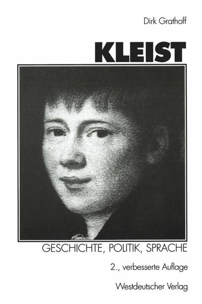 Kleist: Geschichte, Politik, Sprache Kleist: Geschichte, Politik, Sprache