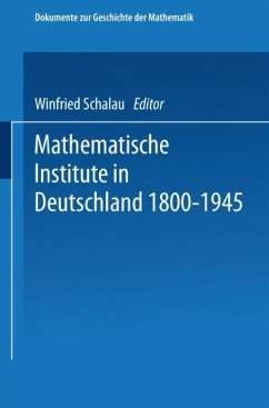 Mathematische Institute in Deutschland 1800¿1945 - Scharlau, Winfried