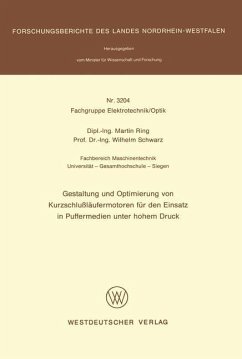 Gestaltung und Optimierung von Kurzschlußläufermotoren für den Einsatz in Puffermedien unter hohem Druck - Ring, Martin