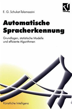 Automatische Spracherkennung - Schukat-Talamazzini, Ernst Günter