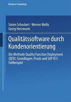 Qualitätssoftware durch Kundenorientierung - Schockert, Sixten;Mellis, Werner
