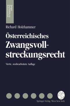Österreichisches Zwangsvollstreckungsrecht - Holzhammer, Richard, Ena-Marlis Bajons und Walter Buchegger