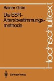 Die ESR-Altersbestimmungsmethode