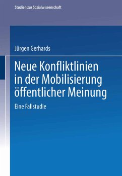 Neue Konfliktlinien in der Mobilisierung öffentlicher Meinung - Gerhards, Jürgen