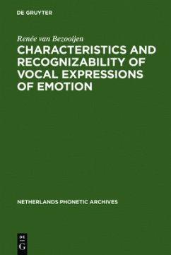 Characteristics and Recognizability of Vocal Expressions of Emotion - Bezooijen, Renée van