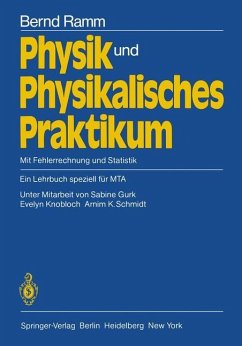 Physik und Physikalisches Praktikum - Ramm, Bernd