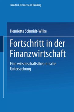 Fortschritt in der Finanzwirtschaft - Schmidt-Wilke, Henrietta