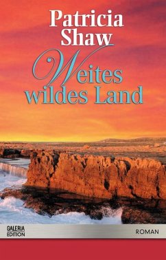 Weites wildes Land - Patricia Shaw