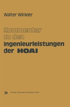 Kommentar zu den Ingenieurleistungen der Honorarordnung für Architekten und Ingenieure (HOAI) - Winkler, Walter