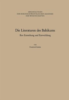 Die Literaturen des Baltikums - Scholz, Friedrich