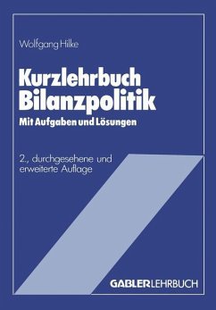 Kurzlehrbuch Bilanzpolitik - Hilke, Wolfgang