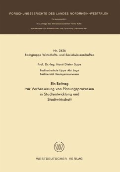 Ein Beitrag zur Verbesserung von Planungsprozessen in Stadtentwicklung und Stadtwirtschaft - Supe, Horst Dieter