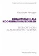 Redaktionen als Koordinationszentren - Bild 1