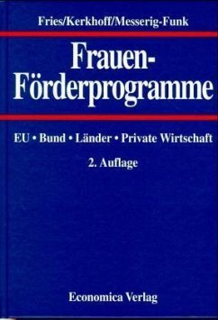 Frauenförderprogramme - Fries, Renate; Kerkhoff, Elisabeth; Messerig-Funk, Birgit