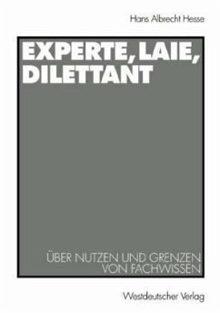 Experte, Laie, Dilettant - Hesse, Hans A.