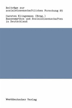 Rassenmythos und Sozialwissenschaften in Deutschland - Klingemann, Carsten