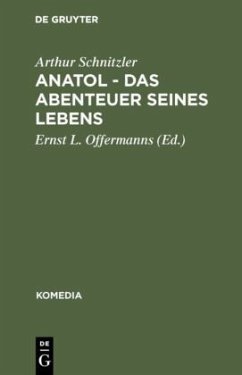 Anatol - Das Abenteuer seines Lebens - Schnitzler, Arthur