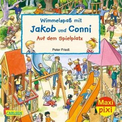 Maxi Pixi 320: Wimmelspaß mit Jakob und Conni: Auf dem Spielplatz - Hofmann, Julia