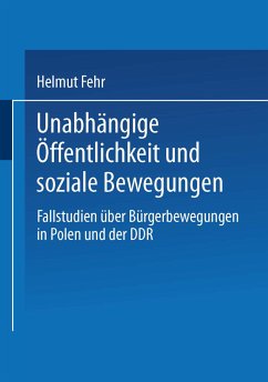Unabhängige Öffentlichkeit und soziale Bewegungen - Fehr, Helmut