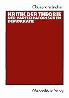 Kritik der Theorie der partizipatorischen Demokratie - Lindner, Clausjohann