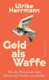 Geld als Waffe Geld als Waffe