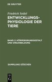 Körpergrundgestalt und Organbildung