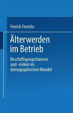 Älterwerden im Betrieb - Frerichs, Frerich