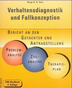 Verhaltensdiagnostik und Fallkonzeption - Sulz, Serge K. D.