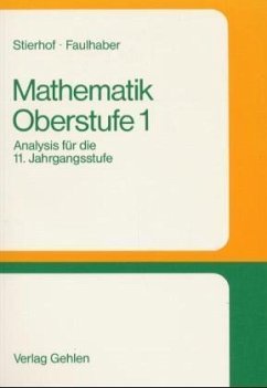 Analysis für die 11. Jahrgangsstufe / Mathematik Oberstufe 1