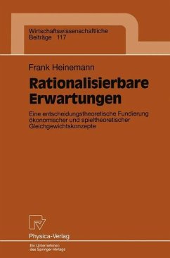 Rationalisierbare Erwartungen - Heinemann, Frank