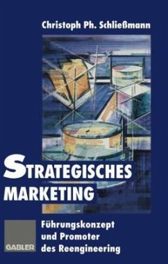 Strategisches Marketing - Schließmann, Christoph Ph.