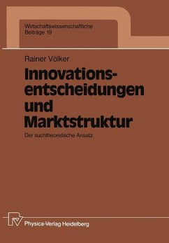 Innovationsentscheidungen und Marktstruktur - Völker, Rainer