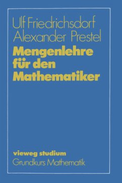 Mengenlehre für den Mathematiker - Friedrichsdorf, Ulf;Prestel, Alexander