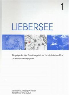 Liebersee, Ein polykultureller Bestattungsplatz an der sächsischen Elbe. Bd.1