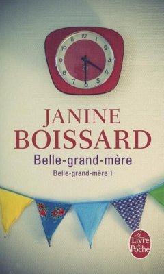 Belle-Grand-Mère (Tome 1): Belle Grand-Mère - Boissard, Janine