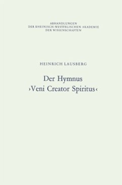 Der Hymnus ¿Veni Creator Spiritus¿ - Lausberg, Heinrich