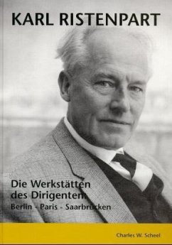 Karl Ristenpart, m. 1 CD-Audio - Scheel, Charles W.