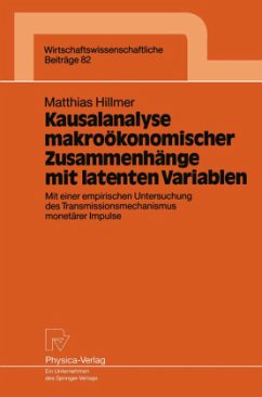 Kausalanalyse makroökonomischer Zusammenhänge mit latenten Variablen - Hillmer, Matthias